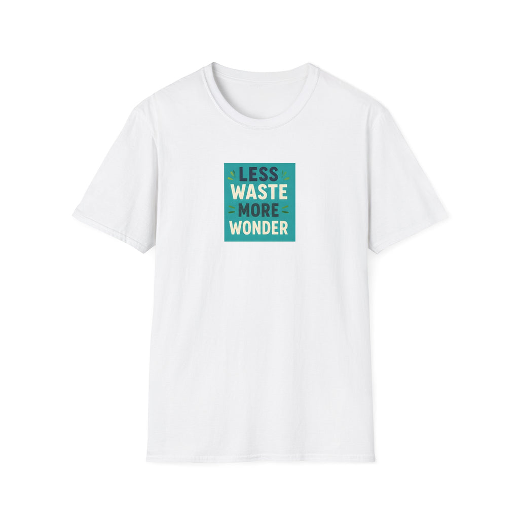 Unisex T-Shirt – Less Waste More Wonder | Sustainable Nature Tee
