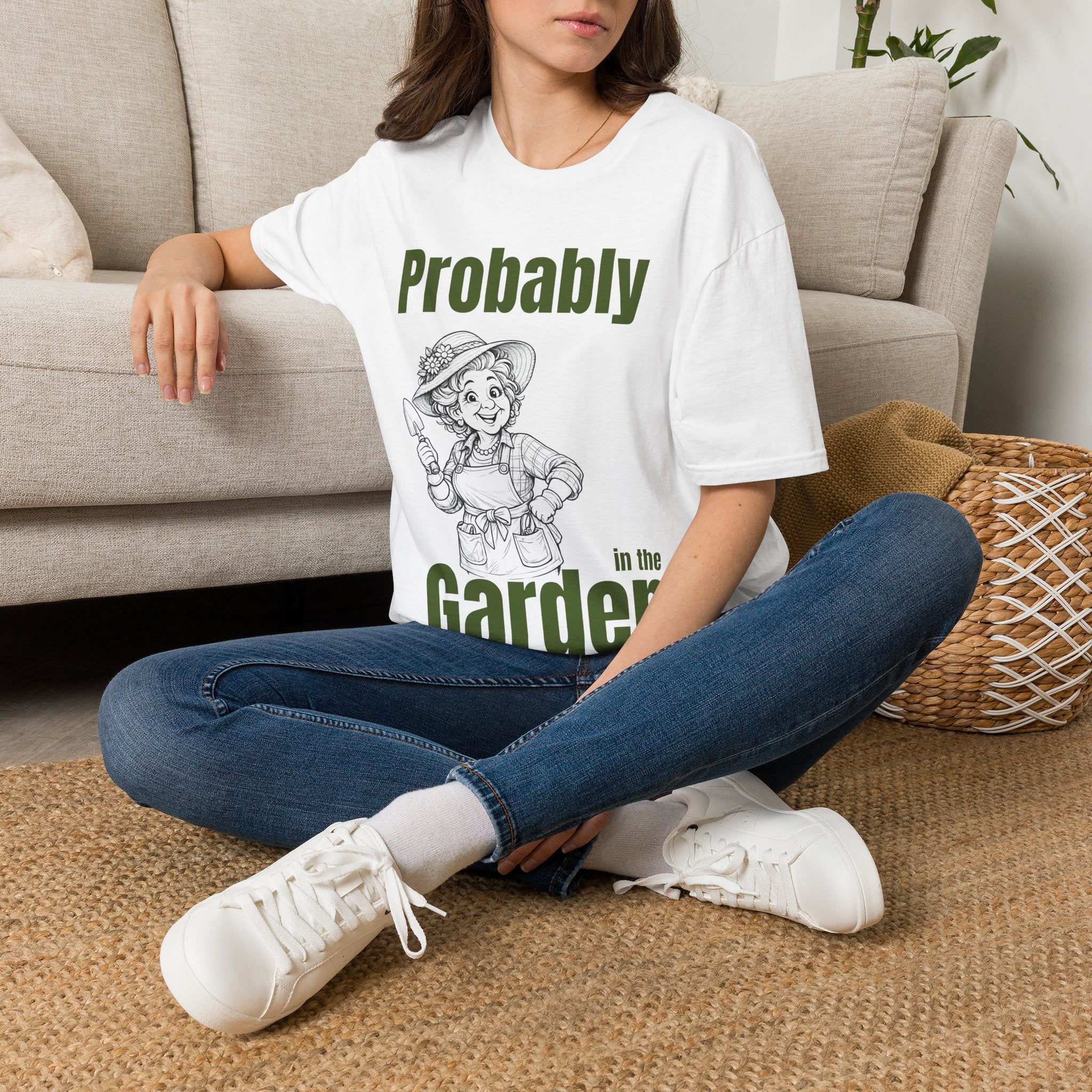 Probably in the Garden Women's T-Shirt | Funny Gardening Shirt for Women | Gift for Gardeners, Mother's Day & Birthday Present