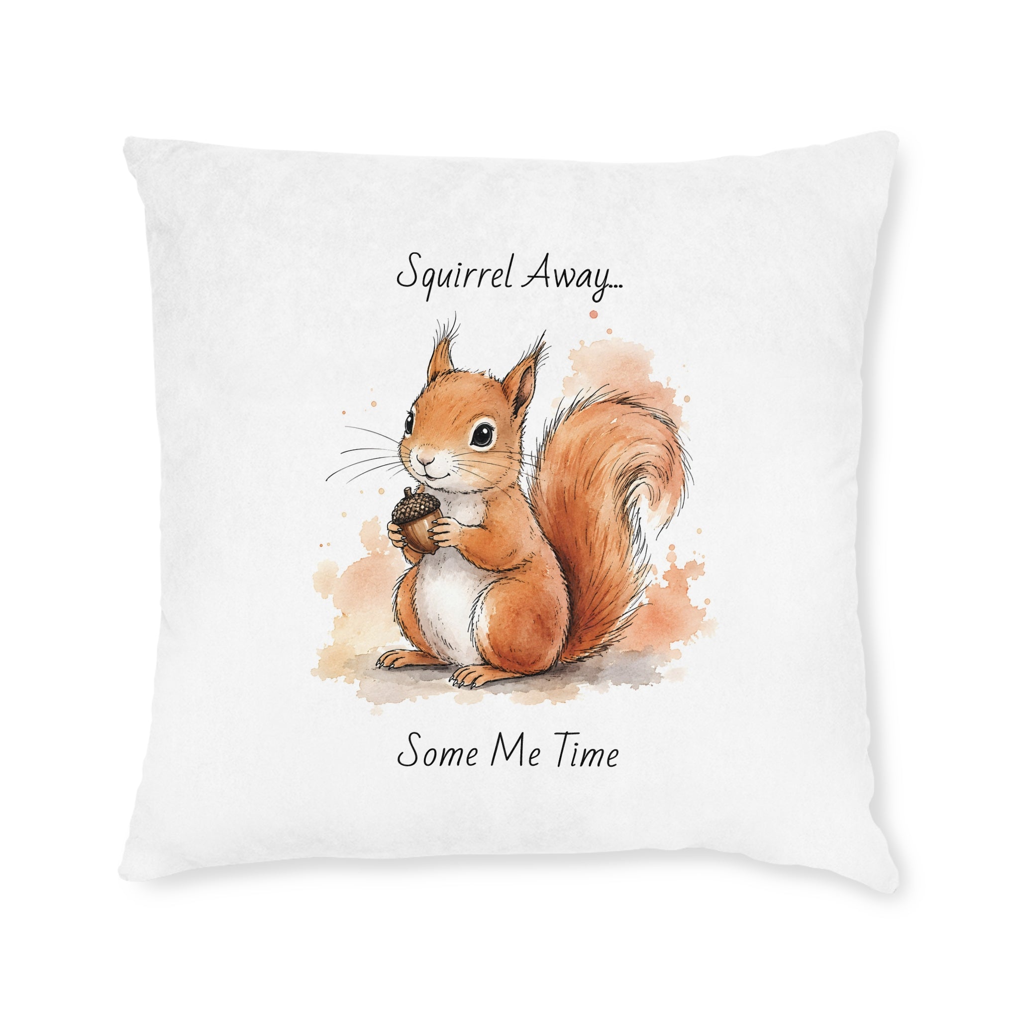 Square Cushion – Squirrel Away Some Me Time | Woodland Cushion