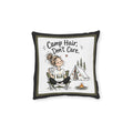 Square Cushion – Camp Hair, Don't Care | Camping Cushion