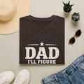 Dad T-Shirt - I'll Figure it Out... Maybe.