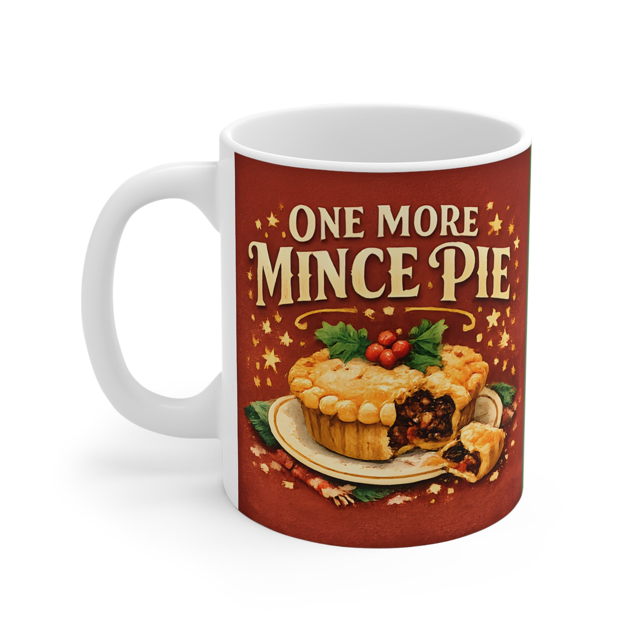 Ceramic Christmas Mug – One More Mince Pie | Funny Christmas Mug
