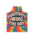 Kitchen Apron - Positivity Wins the Day - Motivational Design