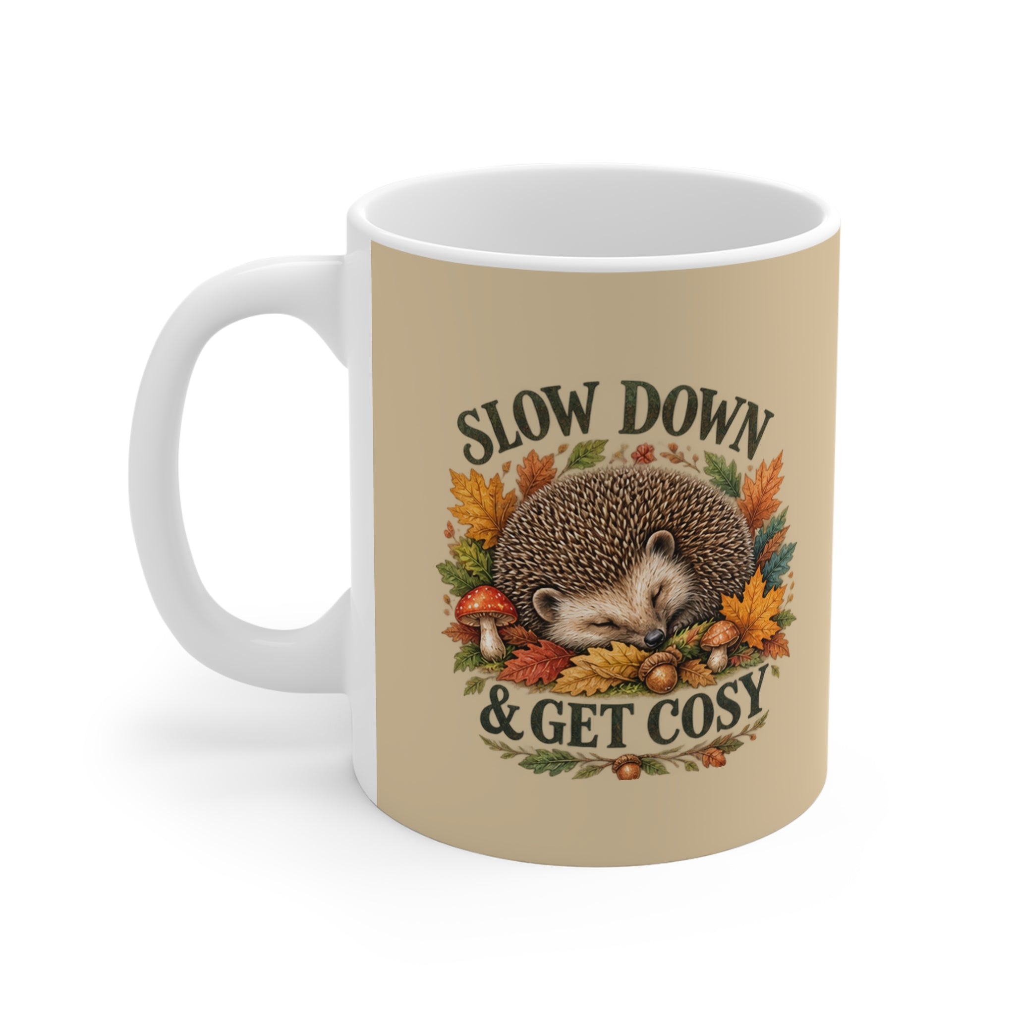 Ceramic Mug – Slow Down & Get Cosy | Cosy Lifestyle Mug