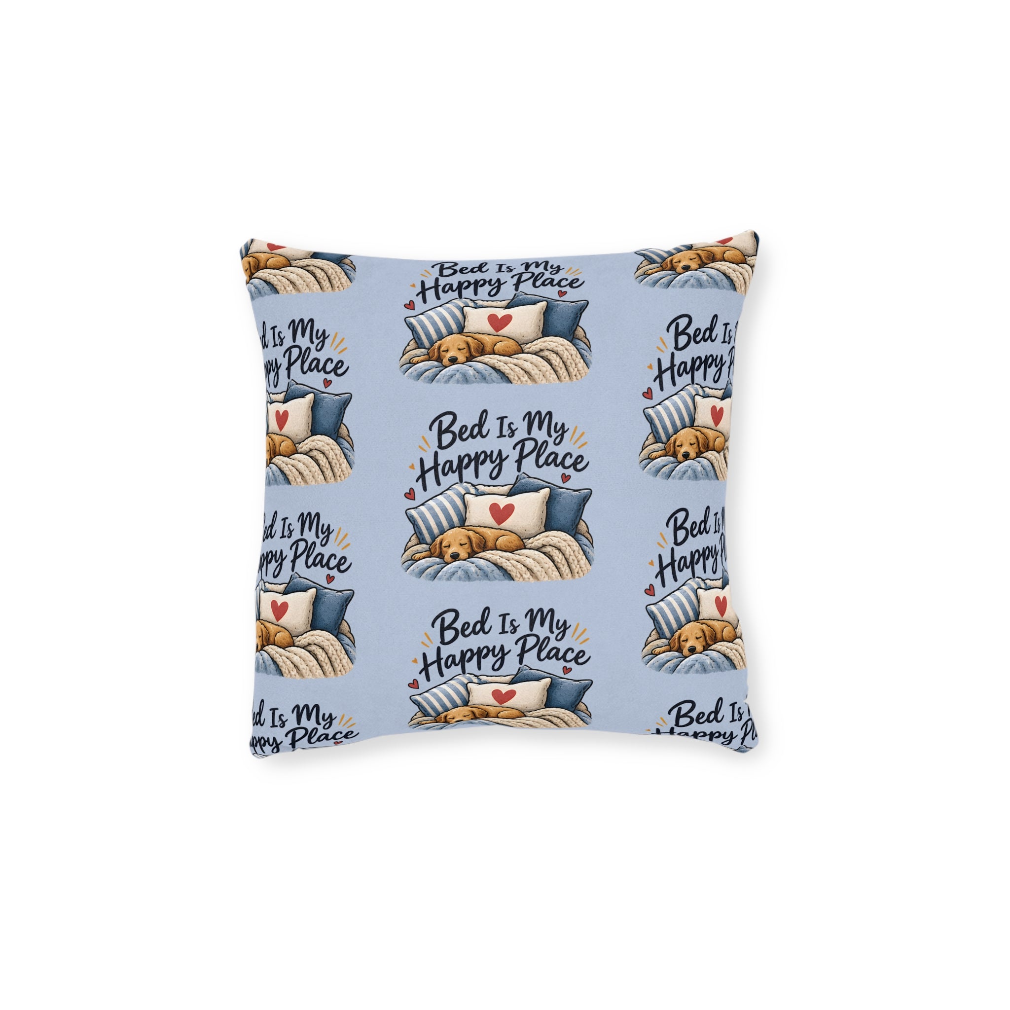 Square Cushion - Bed Is My Happy Place