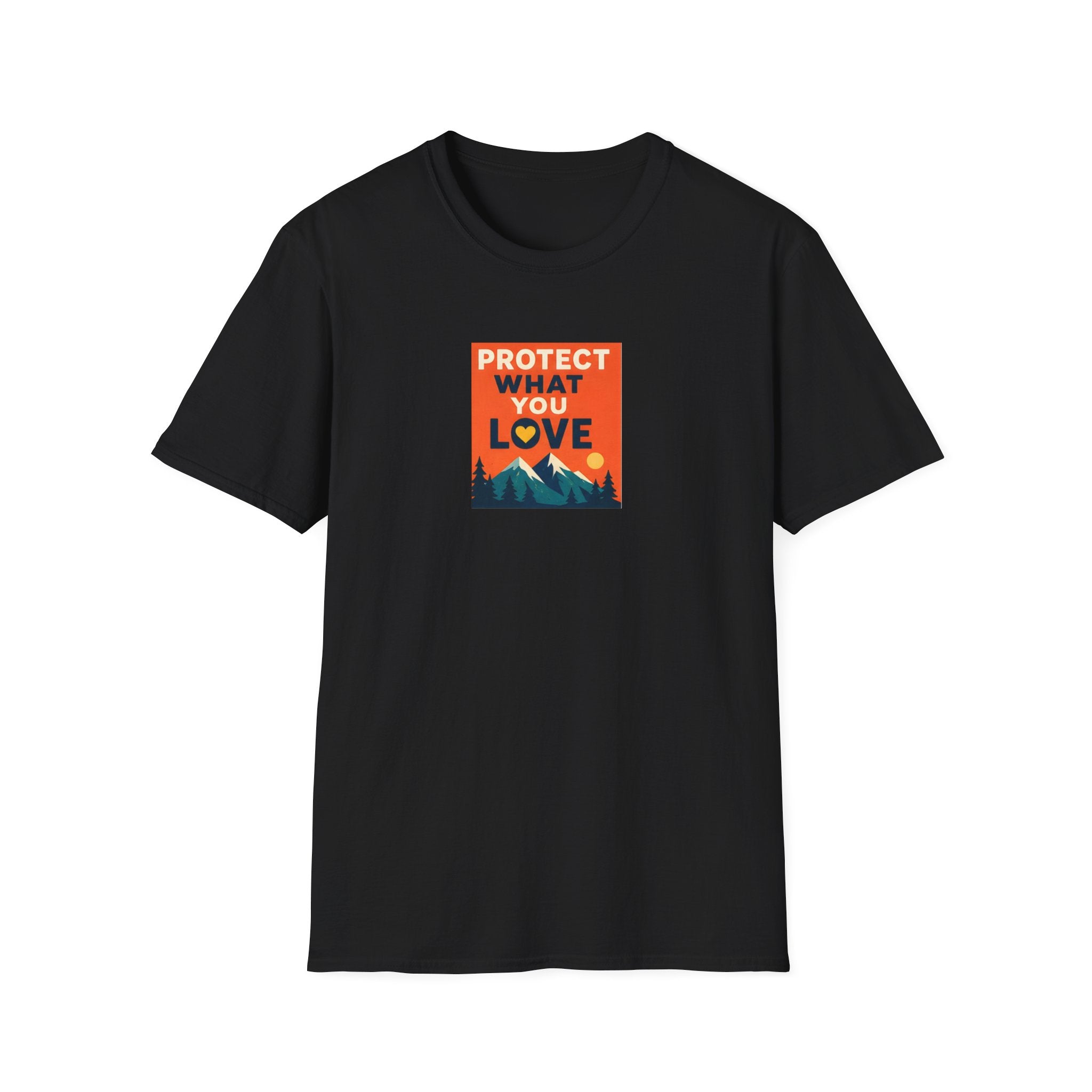 Unisex T-Shirt – Protect What You Love | Nature & Wildlife Tee