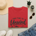Unisex T-Shirt - Take Time To Unwind