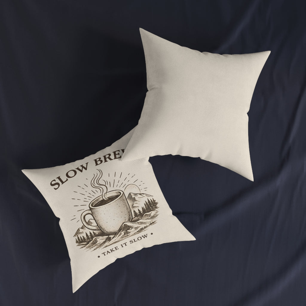Square Cushion - Slow Brew. Take it Slow