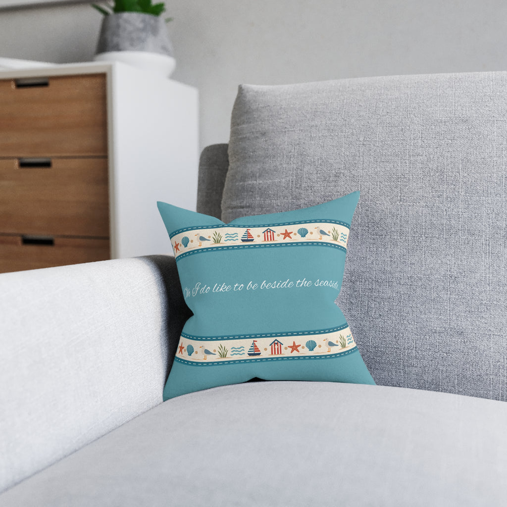 Square Cushion - I do like to be beside the seaside...