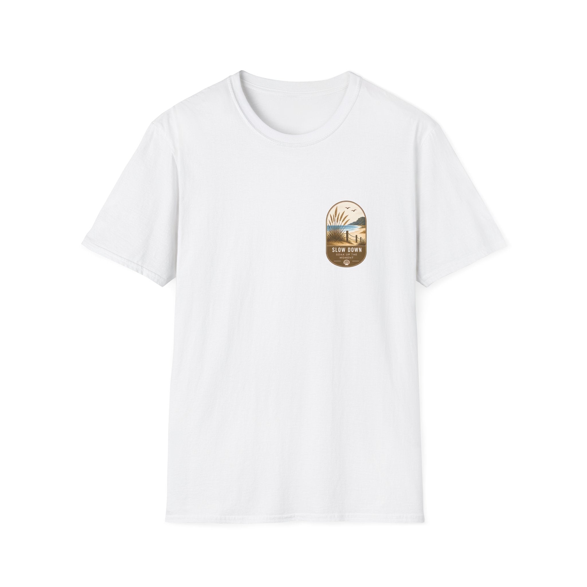 Unisex T-Shirt - Slow Down - Soak Up the Moment