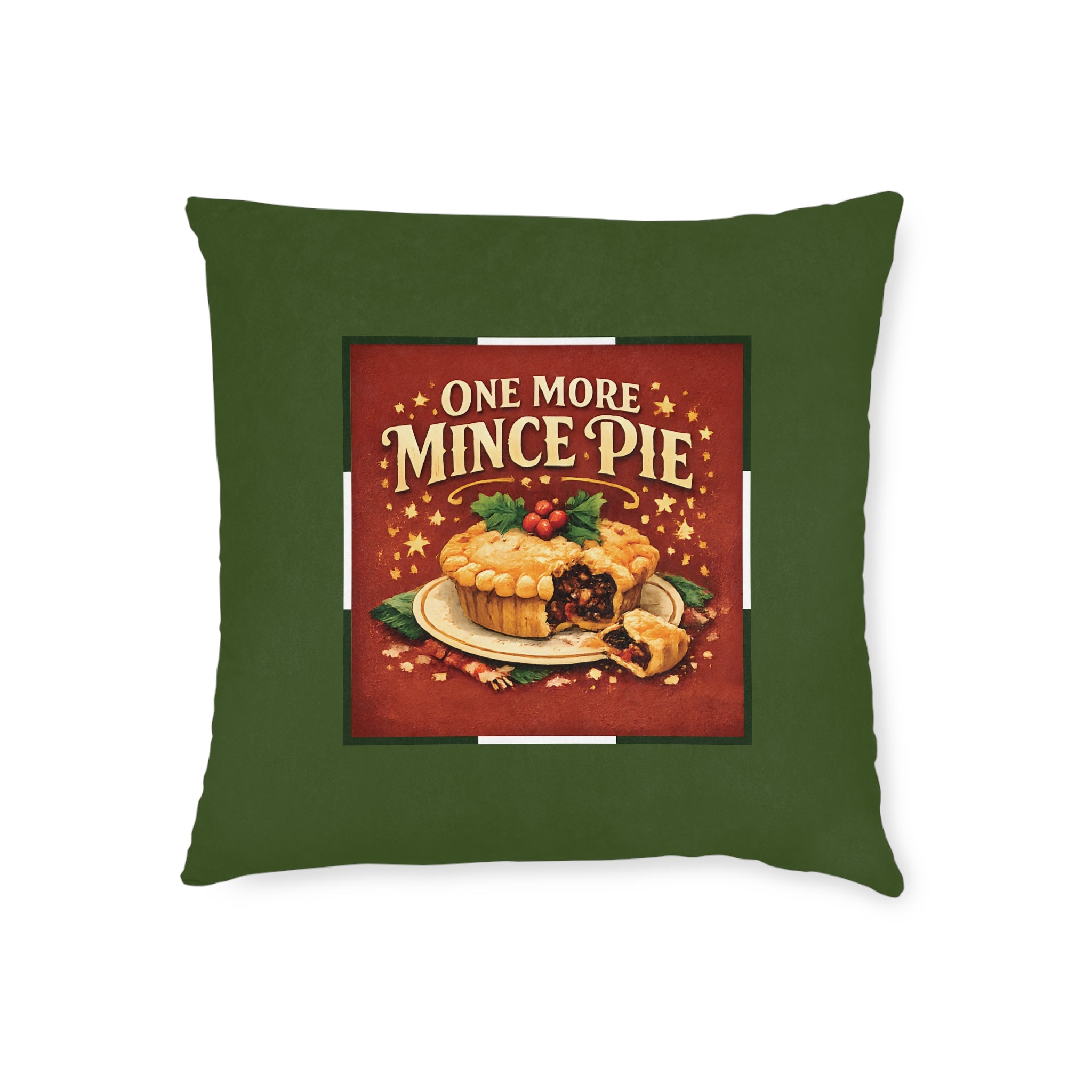 Christmas Square Cushion – One More Mince Pie | Funny Christmas Cushion