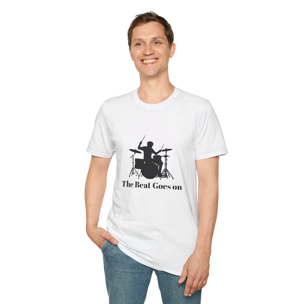 Unisex T-Shirt – The Beat Goes On | Drums Music Tee