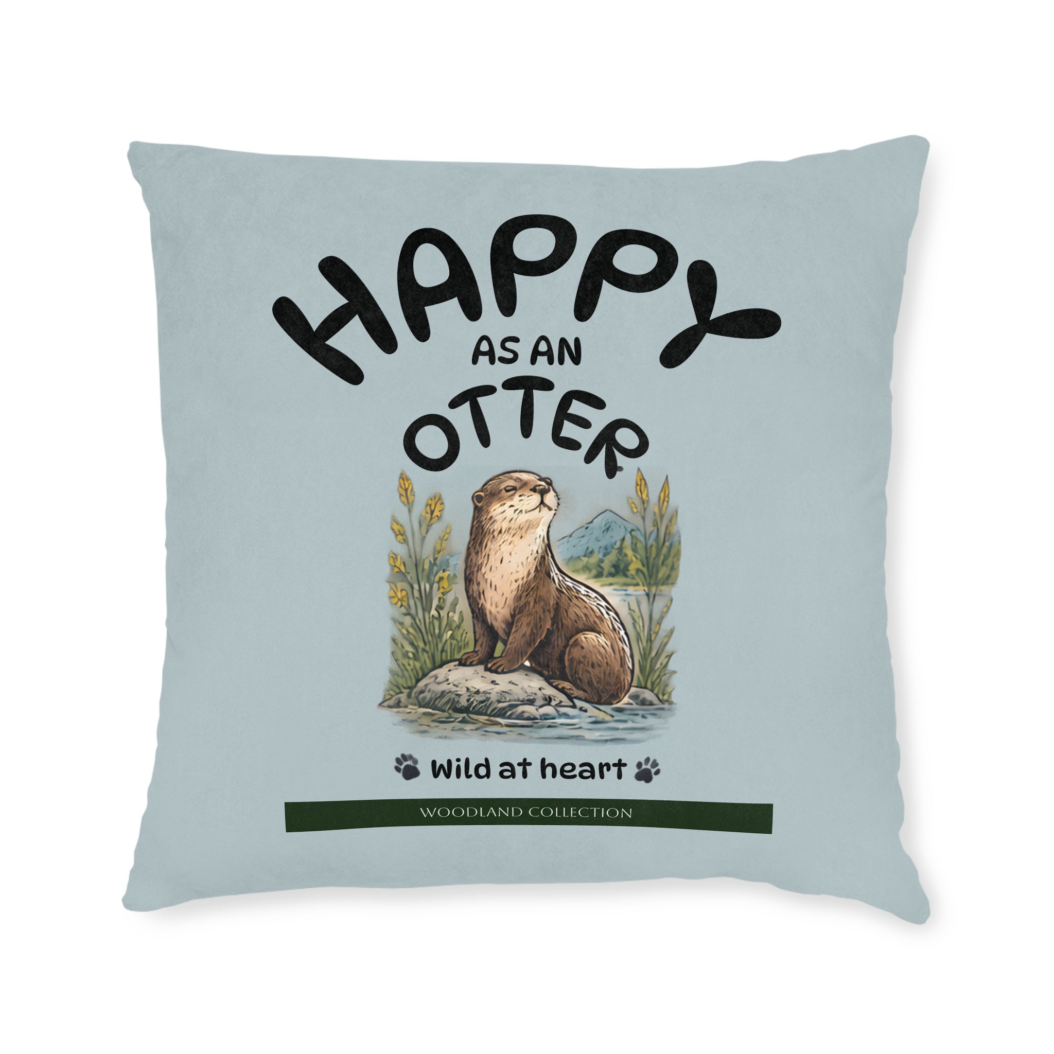 Square Cushion - Happy as an Otter