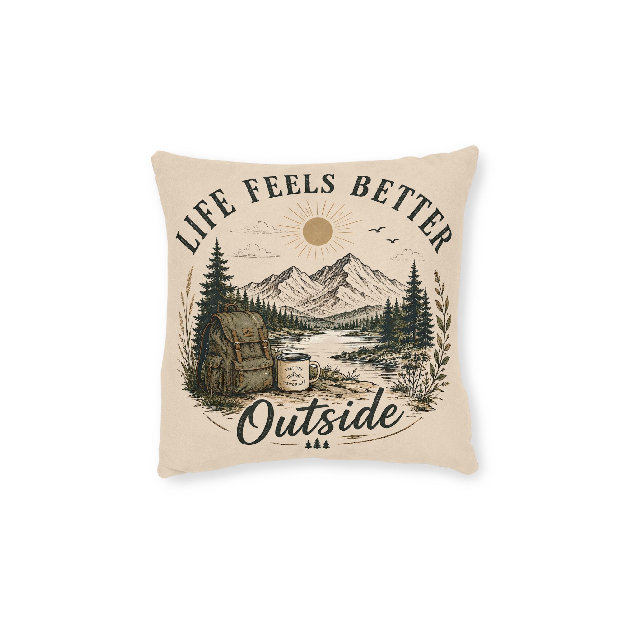 Square Cushion - Life Feels Better Outside