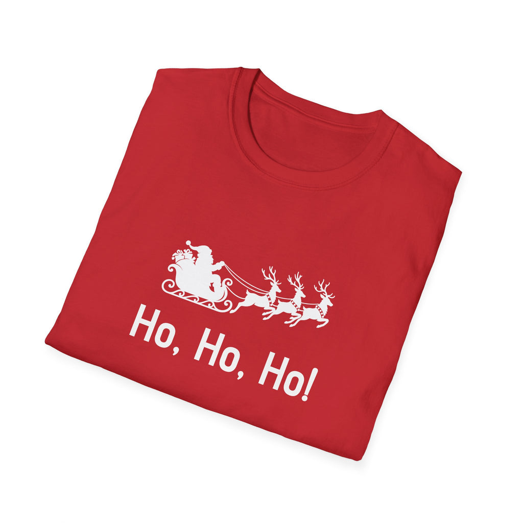 Unisex T-Shirt - Ho, Ho, Ho! - Christmas