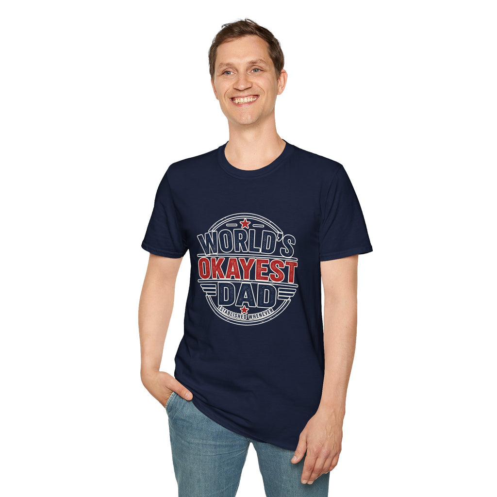 Dad T-Shirt - World's Okayest Dad