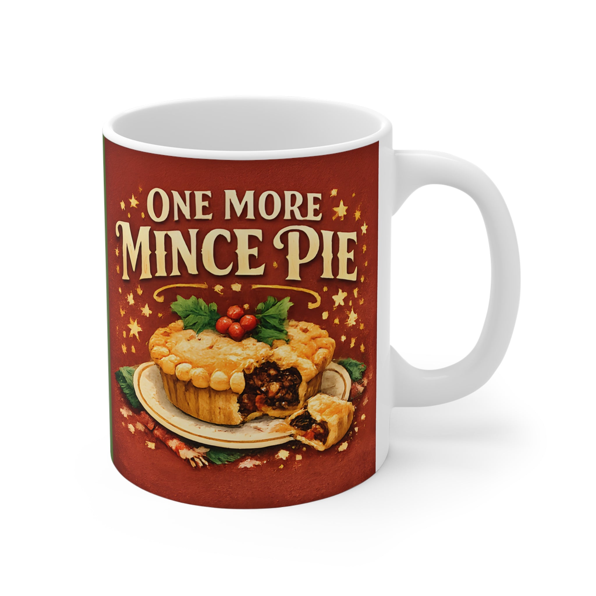 Ceramic Christmas Mug – One More Mince Pie | Funny Christmas Mug