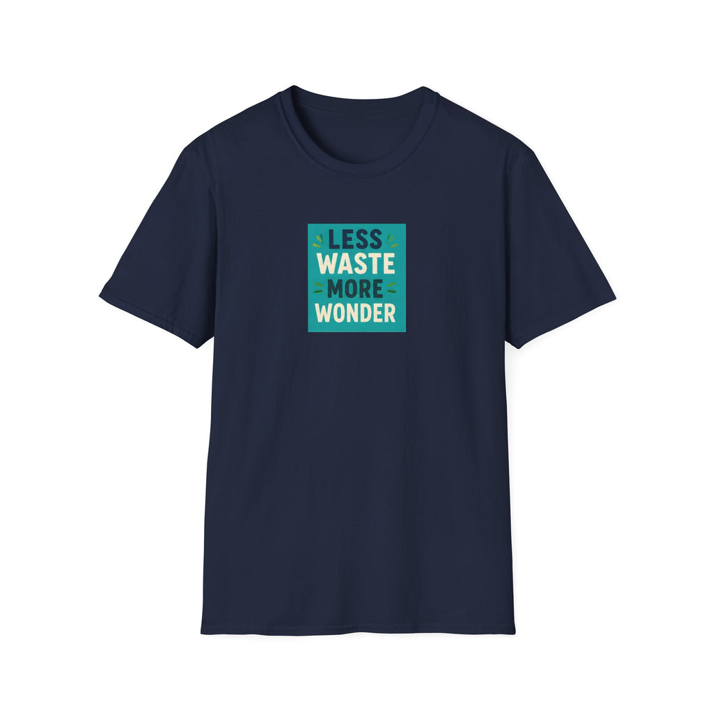 Unisex T-Shirt – Less Waste More Wonder | Sustainable Nature Tee