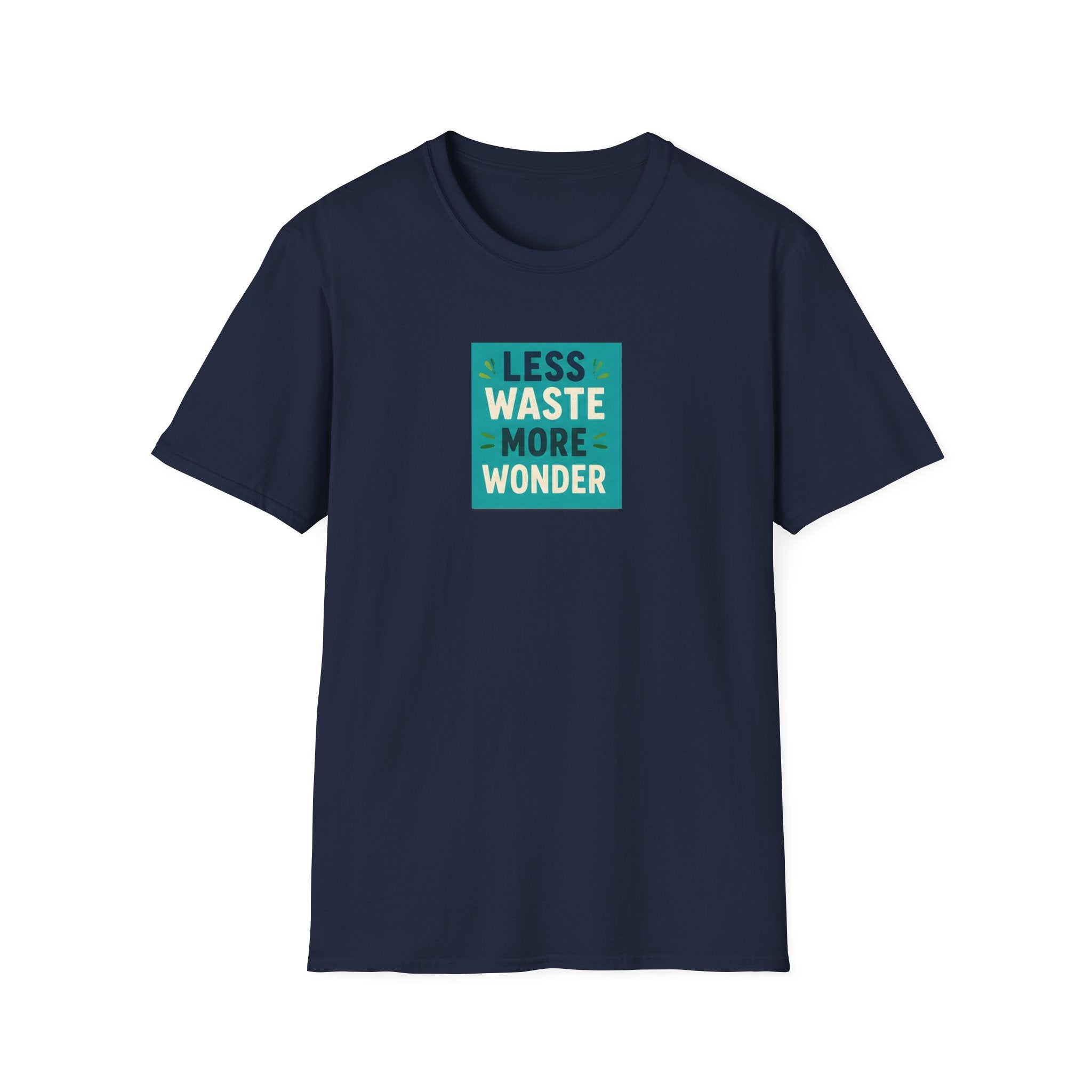 Unisex T-Shirt – Less Waste More Wonder | Sustainable Nature Tee