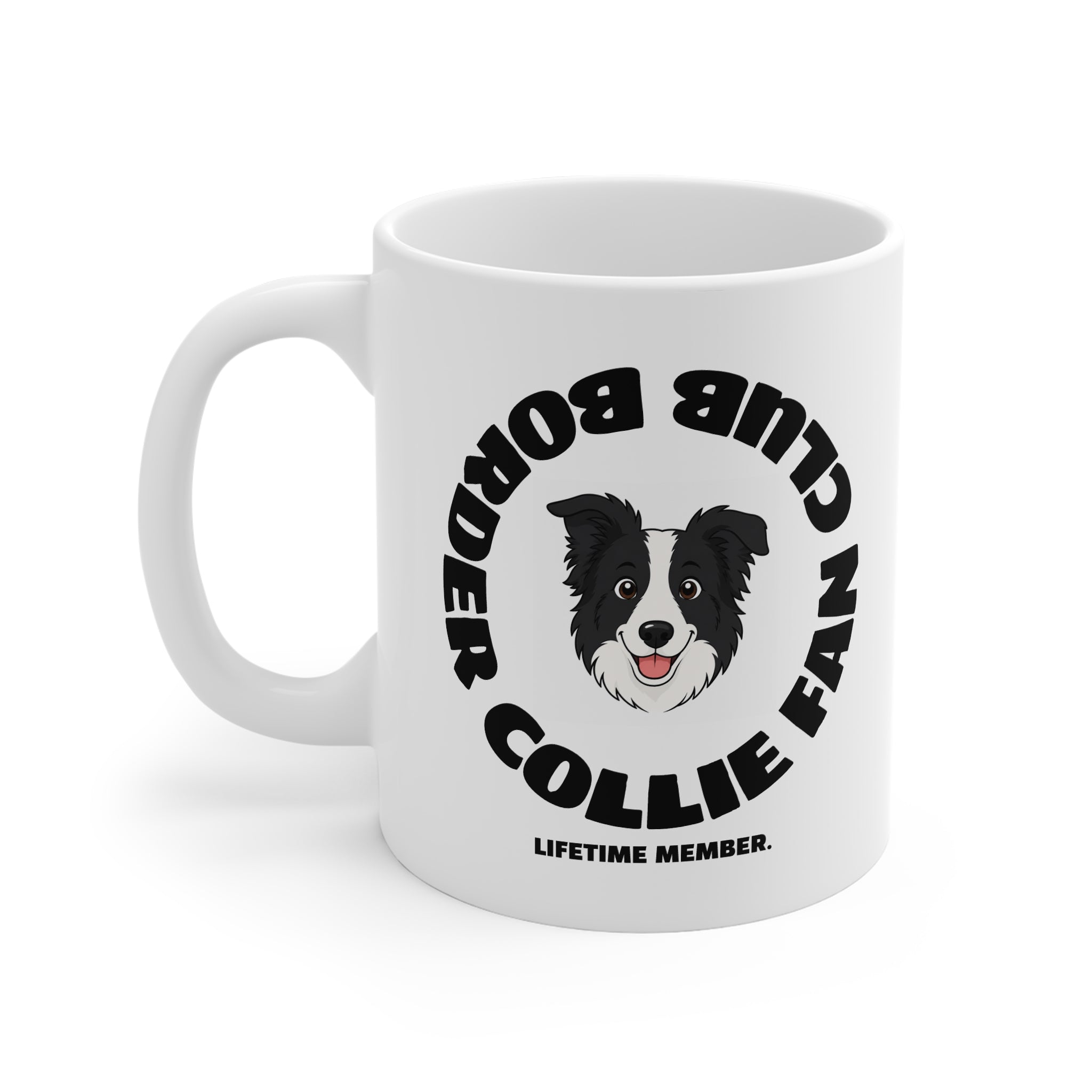 Border Collie Fan Club Mug — 11oz White Coffee Cup, "Lifetime Member" Dog Lover Gift