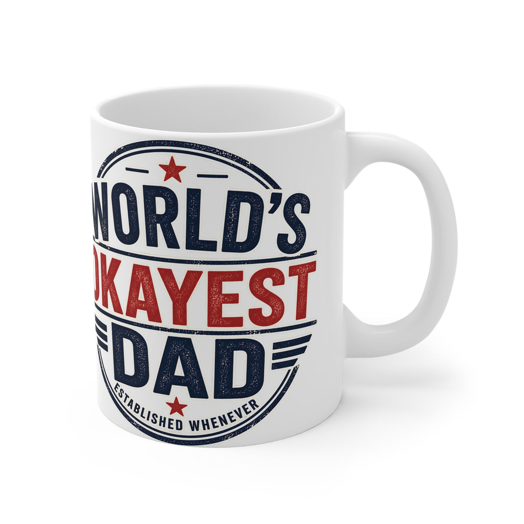 Dad Ceramic Mug - World's Okayest Dad