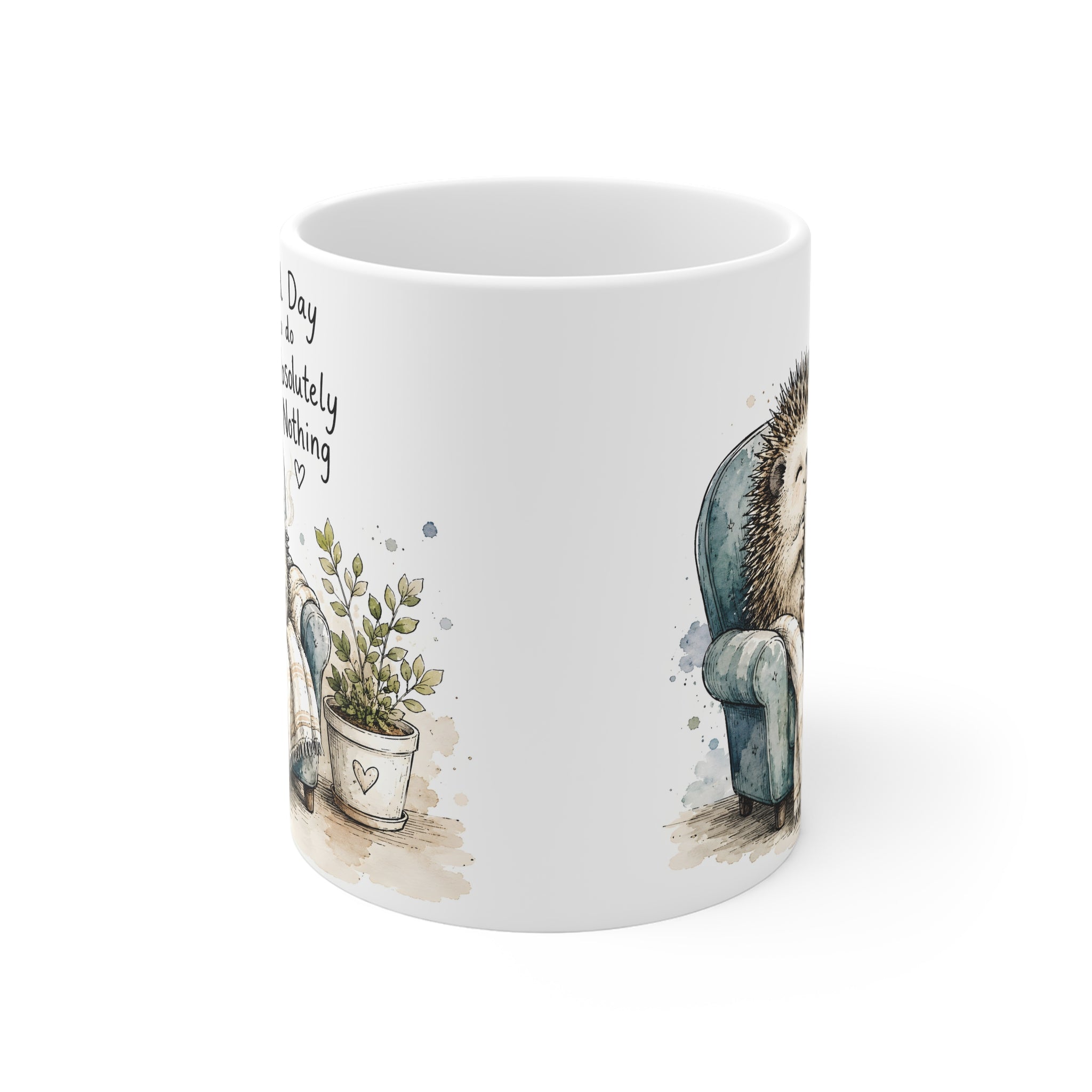 Ceramic Mug – Good Day to Do Absolutely Nothing | Funny Relaxing Mug