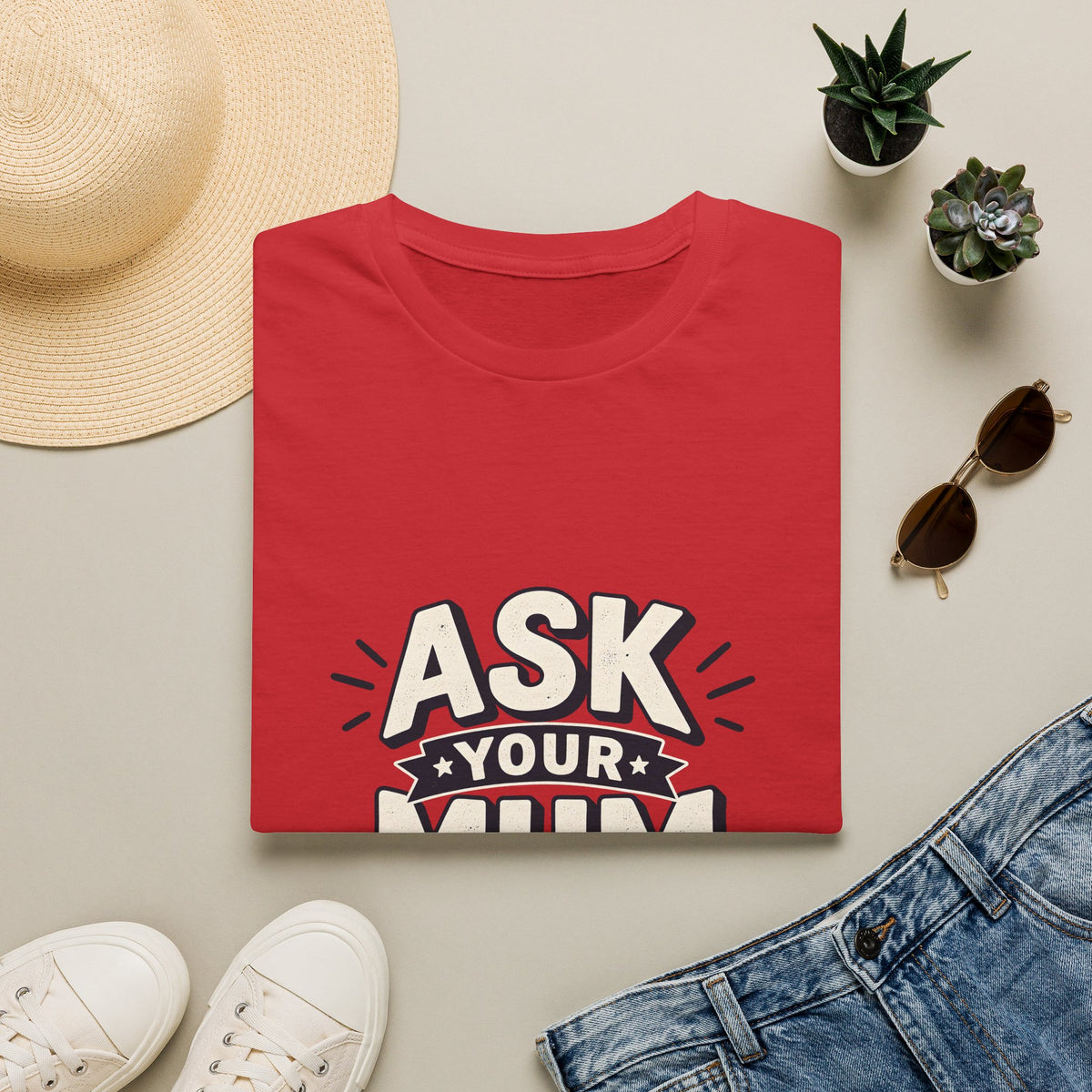 Dad T-Shirt - Ask Your Mum