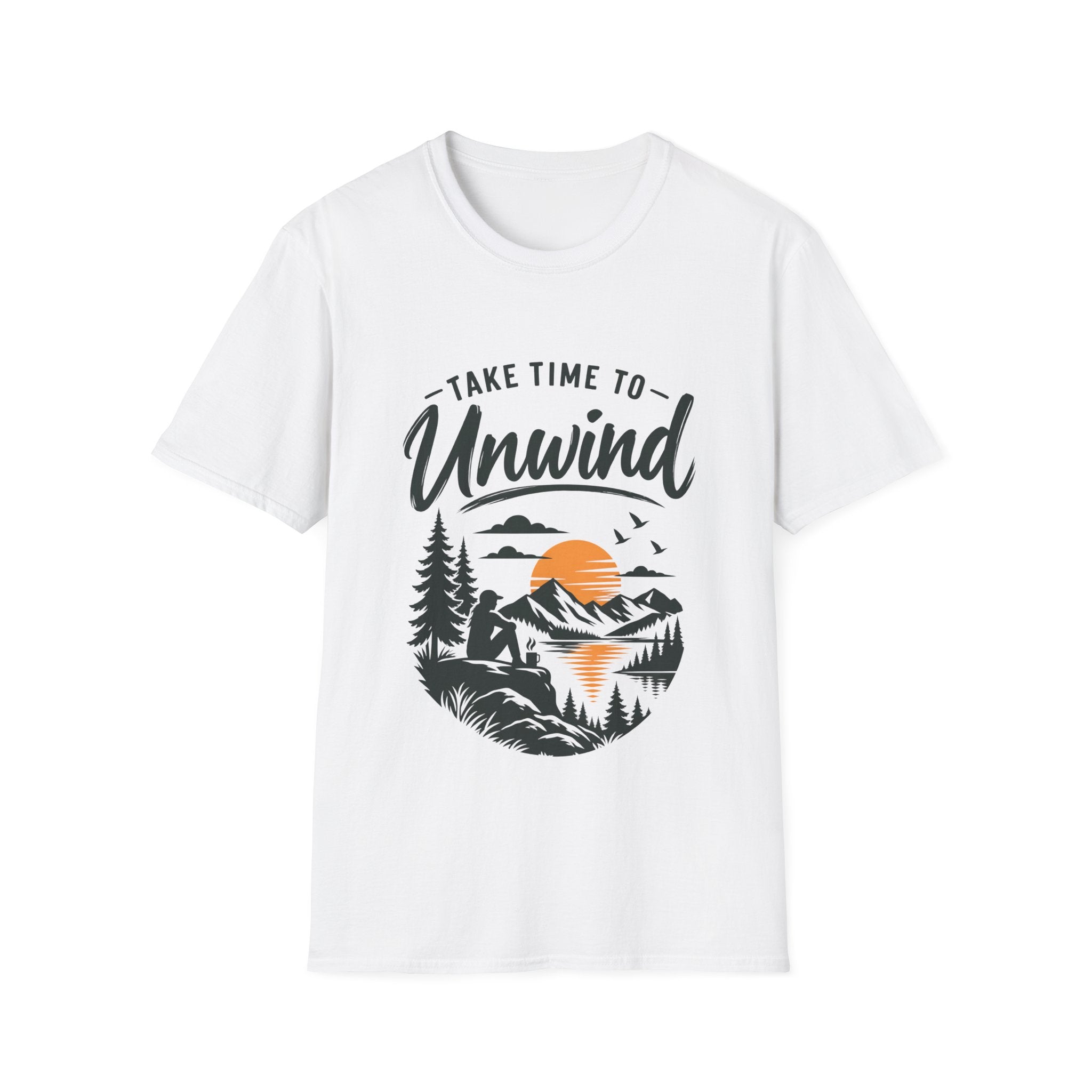 Unisex T-Shirt - Take Time To Unwind