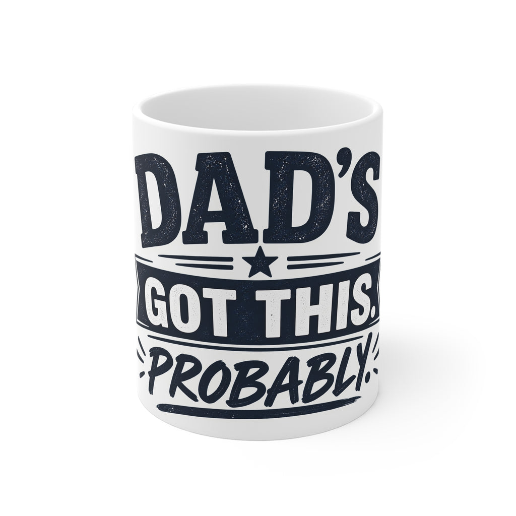 Dad's Got This. Probably.