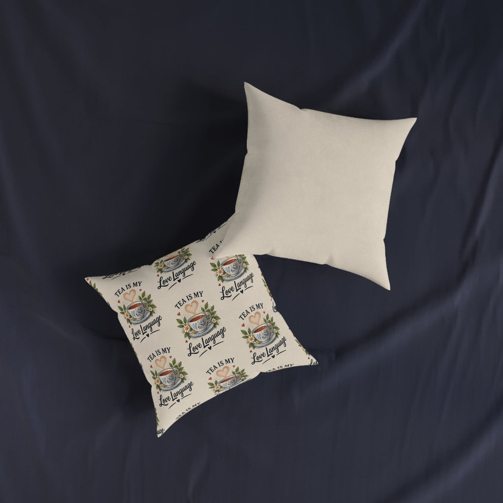 Square Cushion – Tea Is My Love Language | Tea Lover Cushion