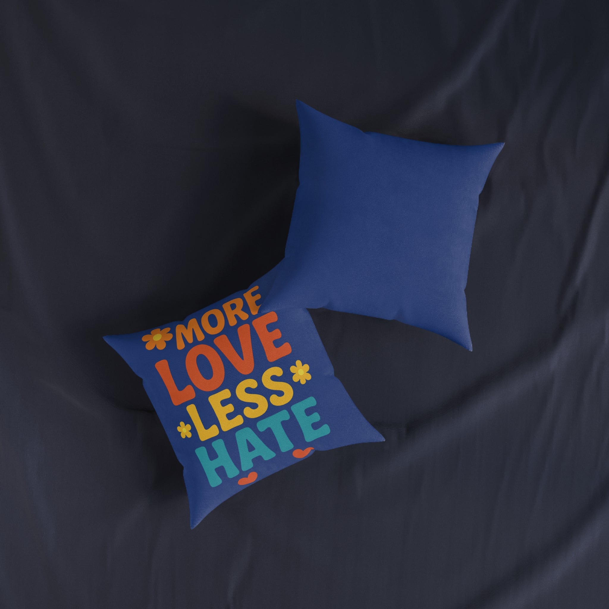 Square Cushion - More Love Less Hate Design
