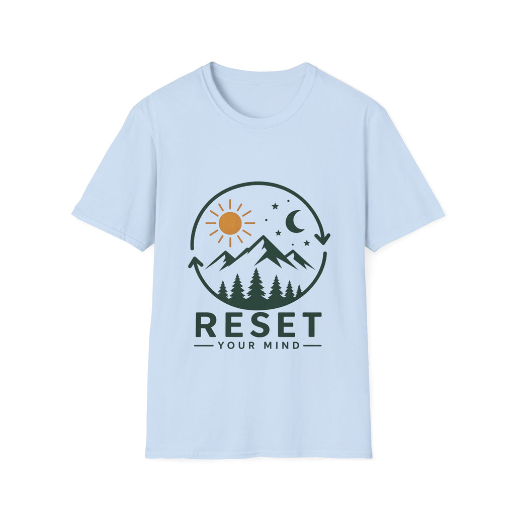 Unisex T-Shirt - Reset Your Mind
