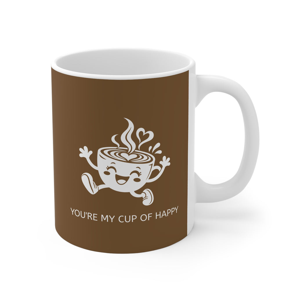 Ceramic Mug - You are my Cup of Happy