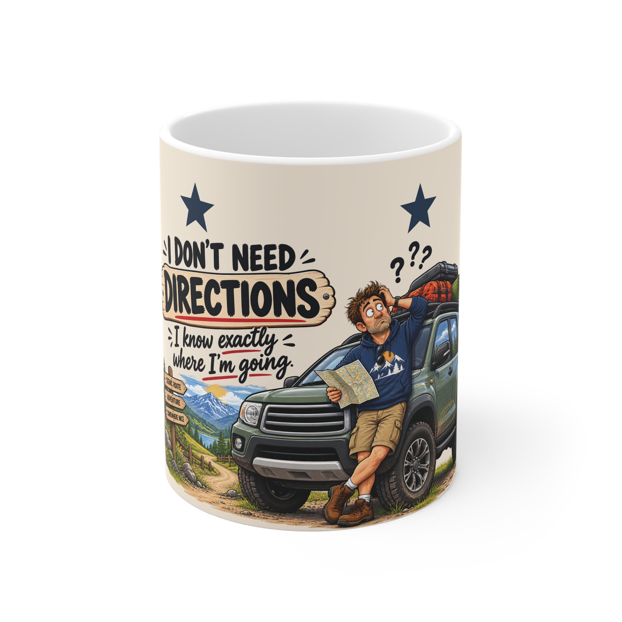 Dad Ceramic Mug - I Don't Need Directions.