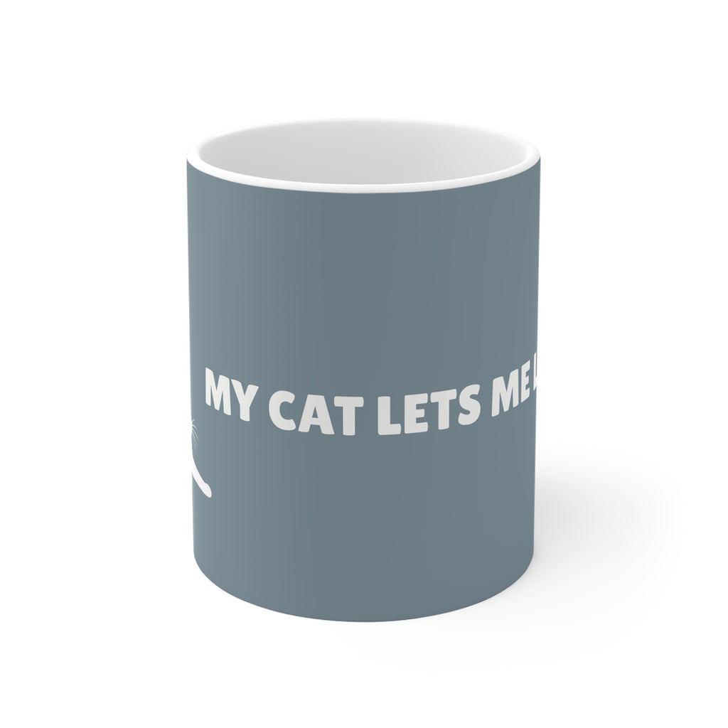 Ceramic Mug - My Cat Lets Me Live Here
