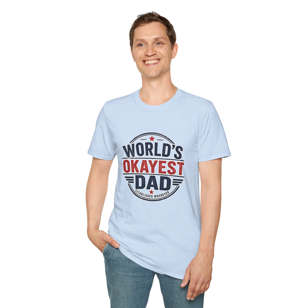 Dad T-Shirt - World's Okayest Dad