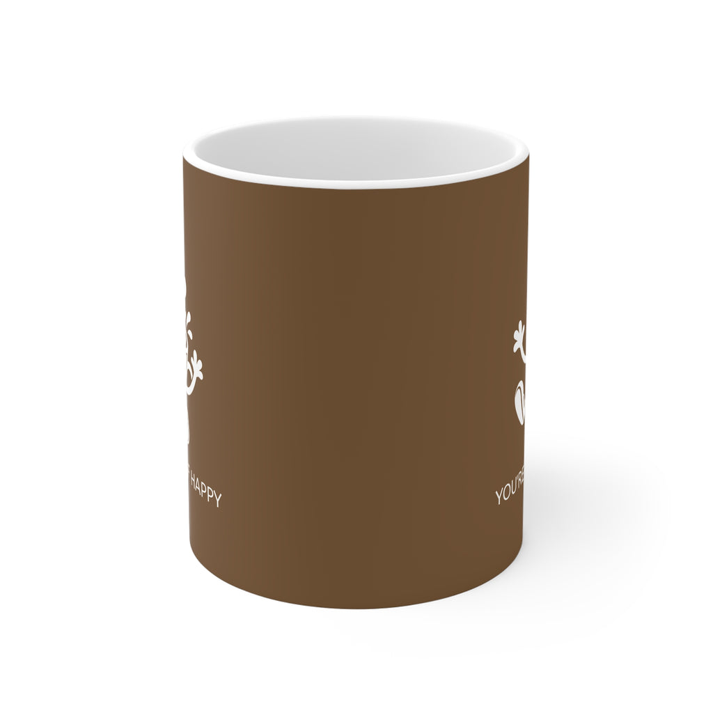 Ceramic Mug - You are my Cup of Happy