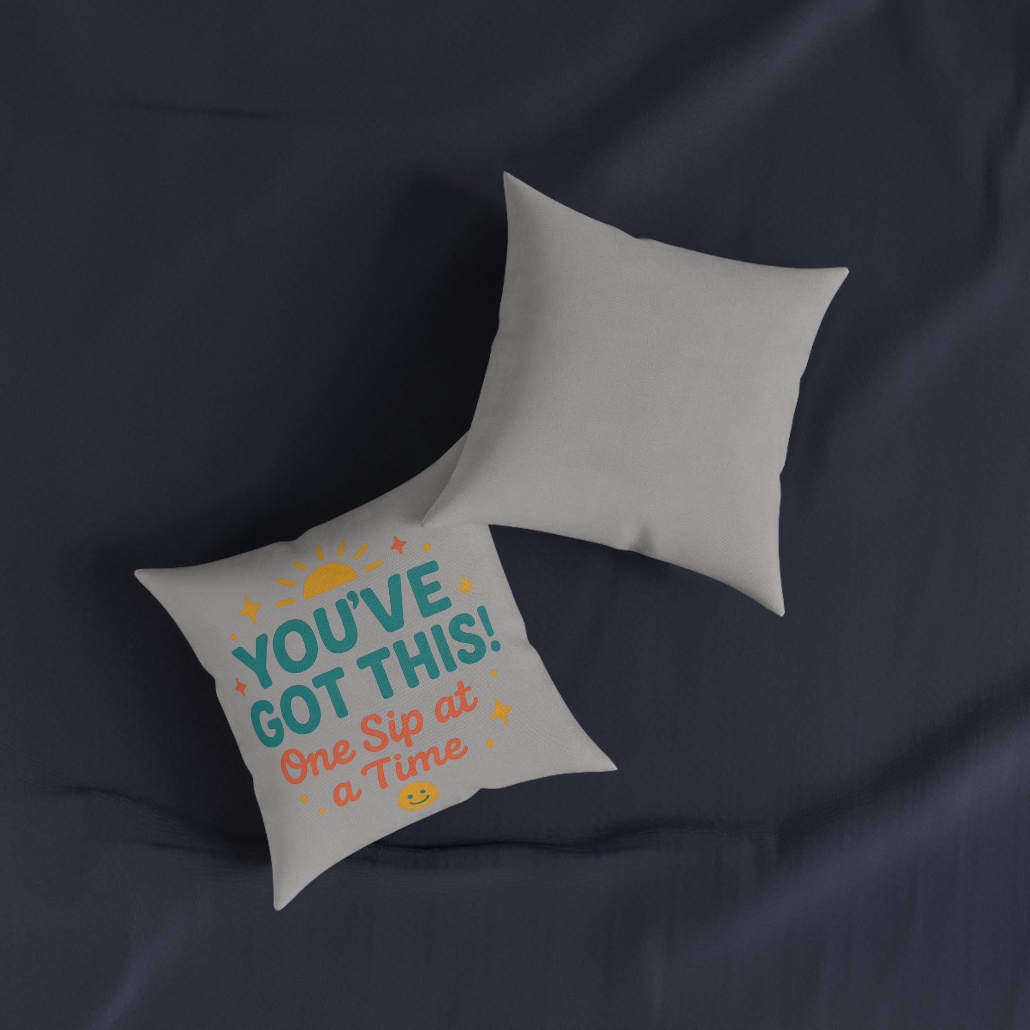 Square Cushion - You've Got This Design