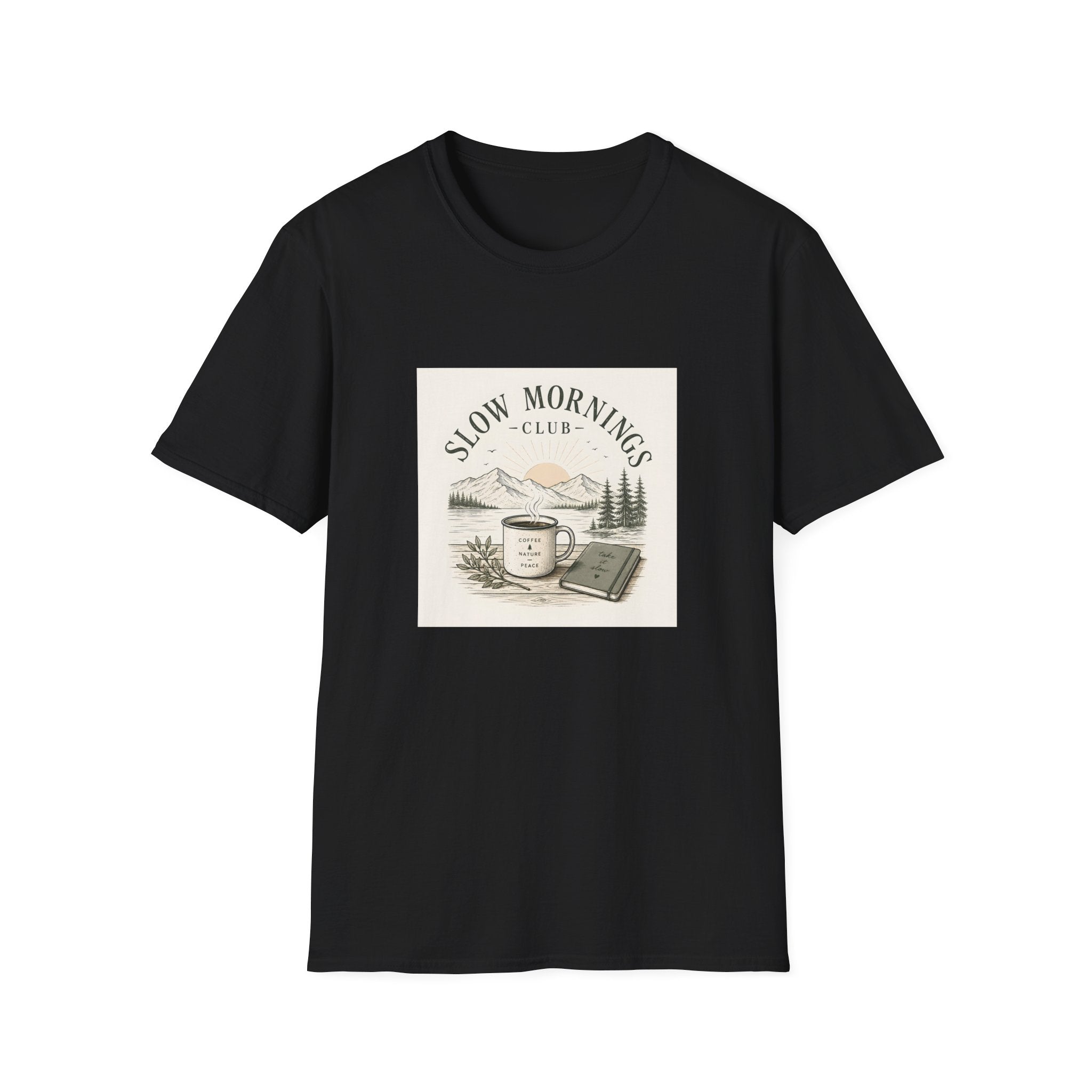 Unisex T-Shirt - Slow Mornings Club