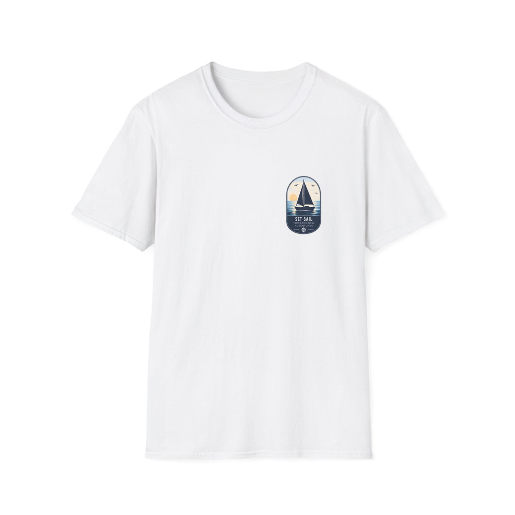 Unisex T-Shirt - Set Sail - Towards New Adventures