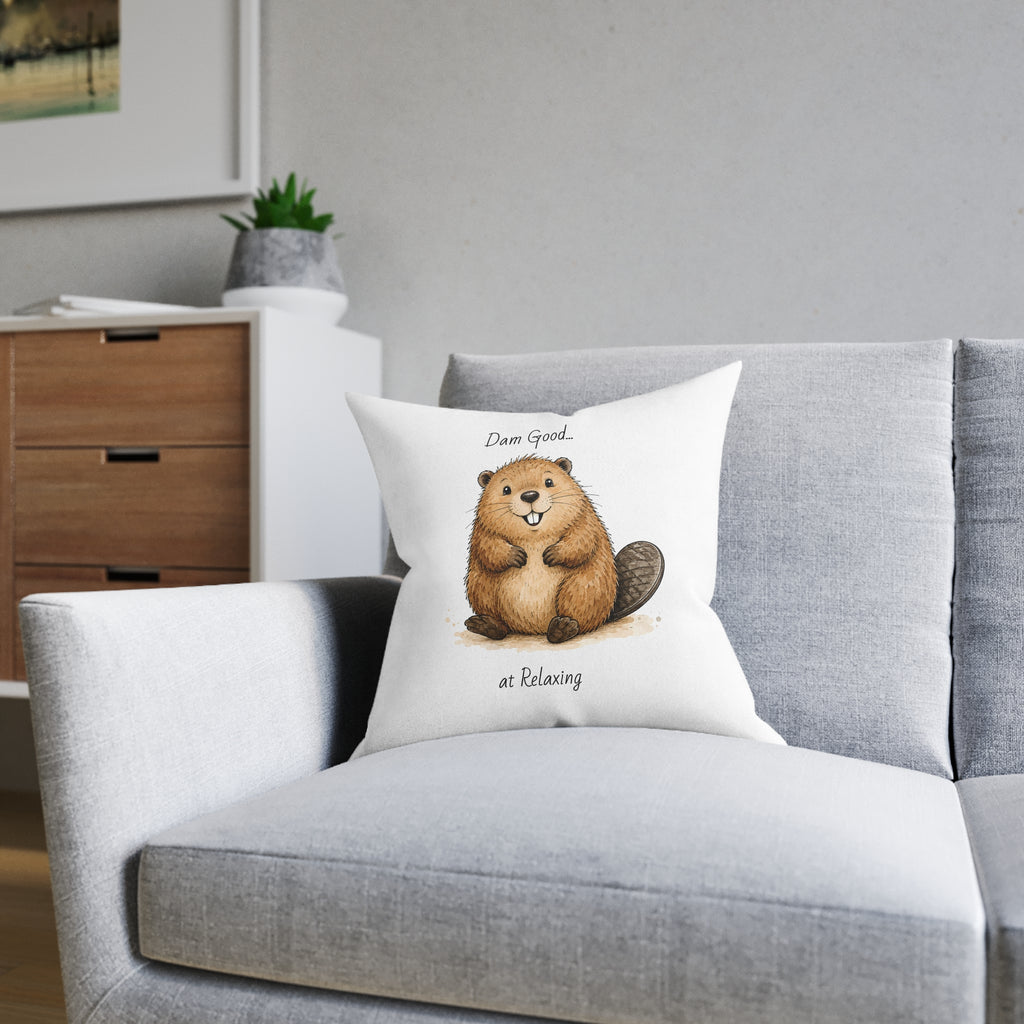 Square Cushion – Dam Good at Relaxing! | Funny Beaver Cushion | Animal Lover Gift