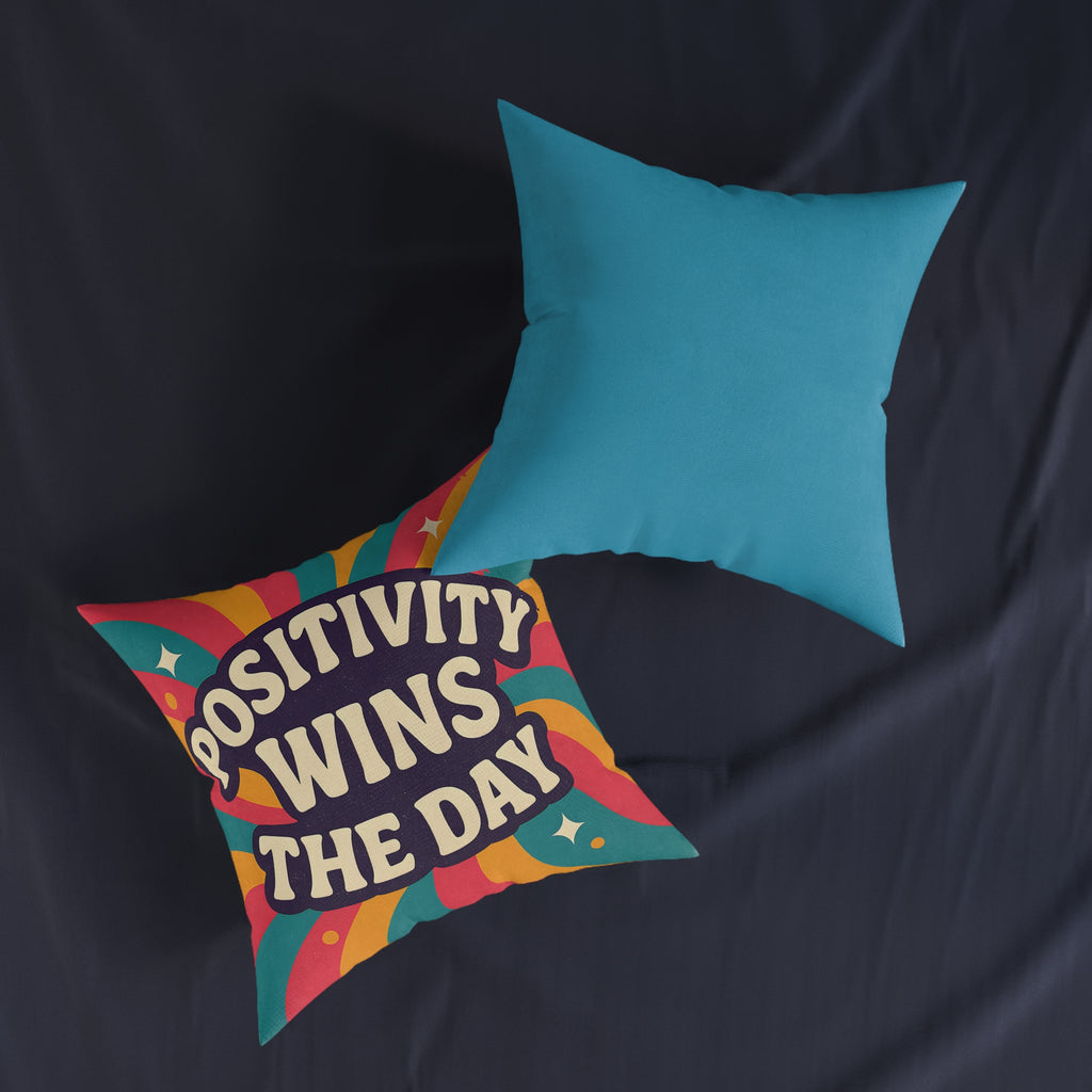 Square Cushion - Positivity Wins the Day Design