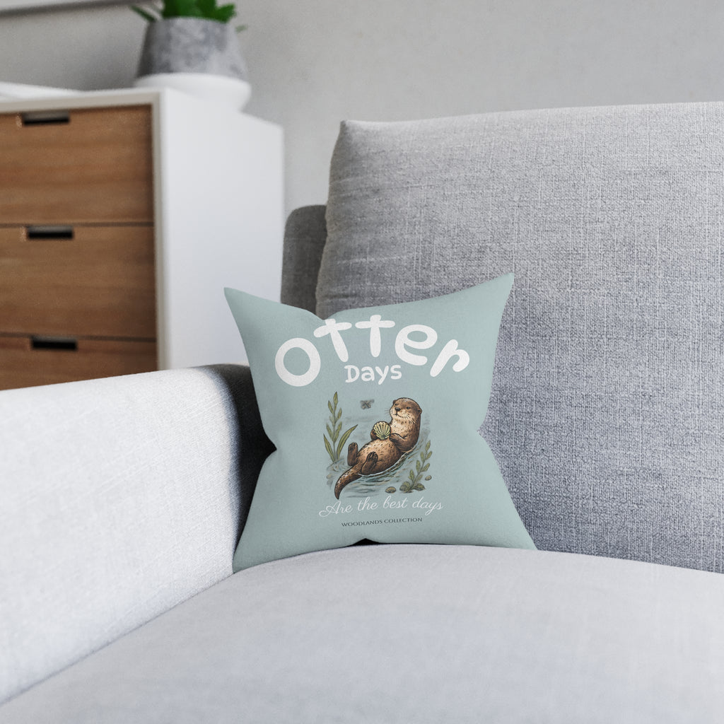 Square Cushion - Otter Days are the Best Days